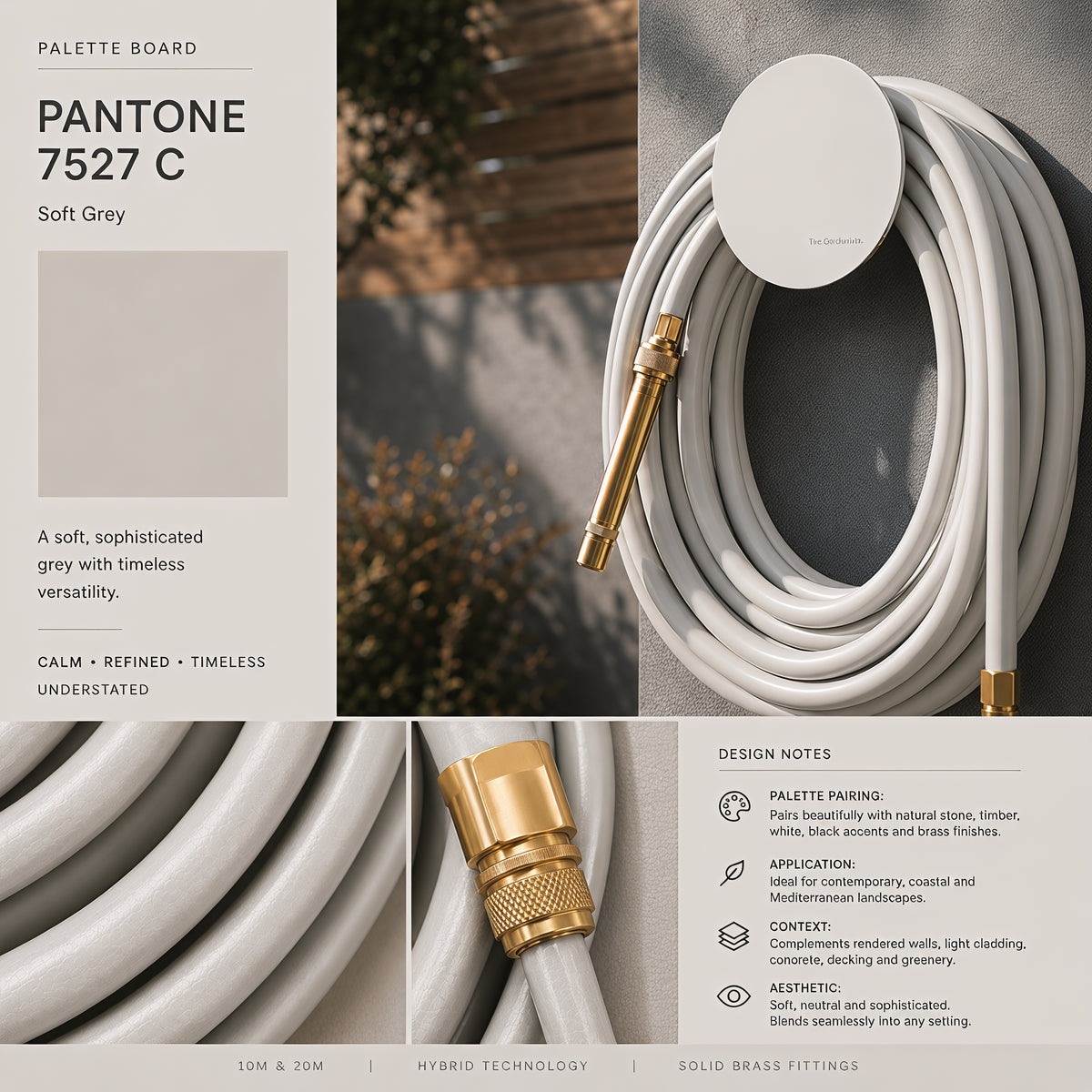 Soft grey garden hose with solid brass fittings and white wall-mounted hose holder, presented in a Pantone 7527 C palette board with contemporary garden styling.